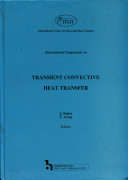 International Symposium on Transient Convective Heat Transfer /