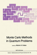 Monte Carlo methods in quantum problems /
