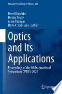 Optics and Its Applications : Proceedings of the 9th International Symposium OPTICS-2022 /