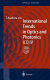 International trends in optics and photonics /