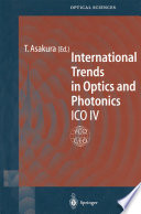 International trends in optics and photonics : ICO IV /