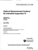 Optical measurement systems for industrial inspection IV : 13-17 June 2005, Munich, Germany /