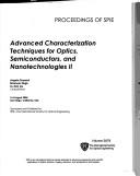 Advanced characterization techniques for optics, semiconductors, and nanotechnologies II : 2-4 August 2005, San Diego, California, USA /