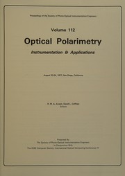Optical polarimetry : instrumentation and applications : [seminar] August 23-24, 1977,  San Diego, California /