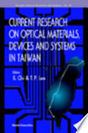 Current research on optical materials, devices, and systems in Taiwan /