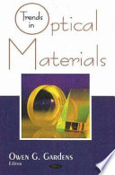 Trends in optical materials research /