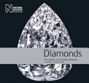 Diamonds : the world's most dazzling exhibition /