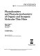 Photochemistry and photoelectrochemistry of organic and inorganic molecular thin films : 23-24 January 1991, Los Angeles, California /