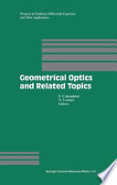 Geometrical optics and related topics /