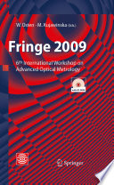 Fringe 2009 : 6th International Workshop on Advanced Optical Metrology /