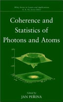 Coherence and statistics of photons and atoms /