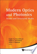 Modern optics and photonics : atoms and structured media /