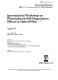 International Workshop on Photoinduced Self-Organization Effects in Optical Fiber : 10-11 May 1991, Quebec City, Quebec, Canada /