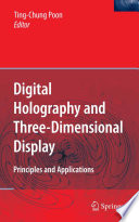 Digital holography and three-dimensional display : principles and applications /