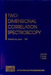 Two-dimensional correlation spectroscopy : Kobe-Sanda, Japan, August-September 1999 /