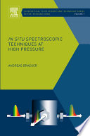 In situ spectroscopic techniques at high pressure /