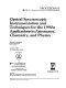 Optical spectroscopic instrumentation and techniques for the 1990s : applications in astronomy, chemistry, and physics : 4-6 June 1990, Las Cruces, New Mexico /