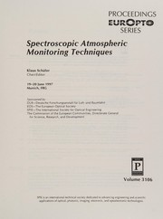 Spectroscopic atmospheric monitoring techniques : 19-20 June 1997, Munich, FRG /