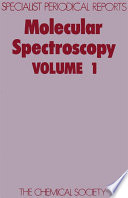 Molecular spectroscopy. a specialist periodical report /