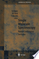 Single molecule spectroscopy : Nobel conference lectures /