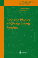 Precision physics of simple atomic systems /