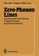 Zero-phonon lines and spectral hole burning in spectroscopy and photochemistry /