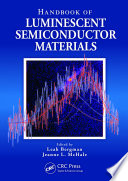 Handbook of luminescent semiconductor materials /