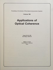 Applications of optical coherence : August 29-30, 1979, San Diego, California /