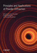 Principles and applications of powder diffraction /