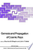 Genesis and propagation of cosmic rays /