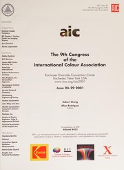 AIC Color 01 : the 9th Congress of the International Colour Association : Rochester Riverside Convention Center, Rochester, New York, USA, June 24-29, 2001 /