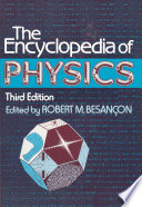The Encyclopedia of physics /