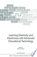 Learning electricity and electronics with advanced educational technology /