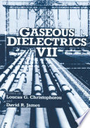 Gaseous dielectrics VII /