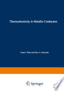 Thermoelectricity in metallic conductors : [proceedings of the First International Conference on Thermoelectric Properties of Metallic Conductors, held at Michigan State University, East Lansing, Michigan, August 10-12, 1977] /
