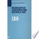 Microscopy of semiconducting materials 2003 : proceedings of the Institute of Physics Conference : Cambridge University, 31 March-3 April, 2003 /
