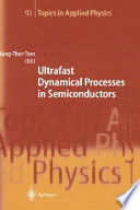 Ultrafast dynamical processes in semiconductors /