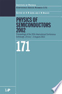 Physics of semiconductors 2002 : proceedings of the 26th international conference, Edinburgh, 29 July to 2 August 2002 /