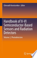 Handbook of II-VI Semiconductor-Based Sensors and Radiation Detectors : Volume 2, Photodetectors /