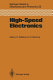 High-speed electronics : basic physical phenomena and device principles : proceedings of the International Conference, Stockholm, Sweden, August 7-9, 1986 /