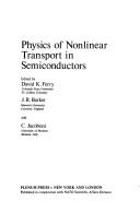 Physics of nonlinear transport in semiconductors : [proceedings] /