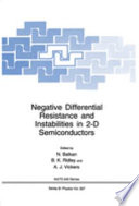 Negative differential resistance and instabilities in 2-D semiconductors /