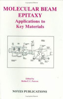 Molecular beam epitaxy : applications to key materials /