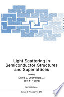 Light scattering in semiconductor structures and superlattices /