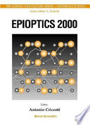 Epioptics 2000 : proceedings of the 19th course of the International School of Solid State Physics : Erice, Sicily, Italy, 19-25 July 2000 /