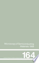 Microscopy of semiconducting materials 1999 : proceedings of the Institute of Physics conference held at Oxford University, 22-25 March 1999 /