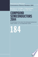 Compound semiconductors 2004 : compound semiconductors for quantum science and nanostructures /