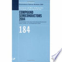 Compound semiconductors 2004 : proceedings of the thirty-first International Symposium on Compound Semiconductors held in Seoul, Korea, 12-16 September 2004 /