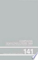 Compound semiconductors 1994 : proceedings of the Twenty-first International Symposium on Compound Semiconductors held in San Diego, California, 18-22 September 1994 /
