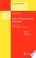 Low-dimensional systems : interactions and transport properties : lectures of a workshop held in Hamburg, Germany, July 27-28, 1999 /